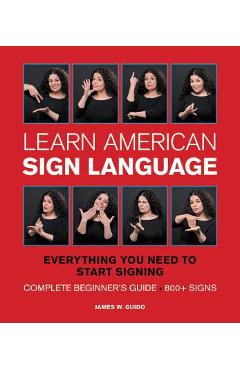 Learn American Sign Language - James W. Guido