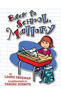 #2 Back to School, Mallory - Laurie Friedman