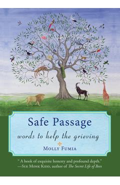 Safe Passage: Words to Help the Grieving - Molly Fumia
