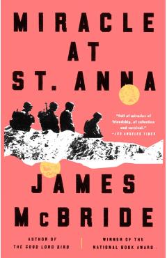 Miracle at St. Anna - James Mcbride