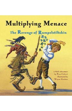 Multiplying Menace: The Revenge of Rumpelstiltskin - Pam Calvert