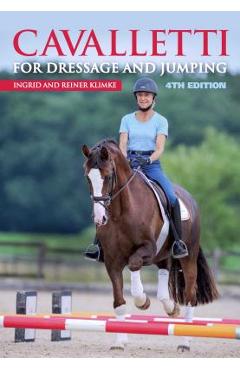 Cavalletti: For Dressage and Jumping - Ingrid Klimke