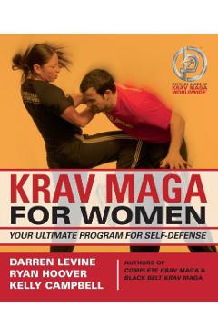 Krav Maga for Women: Your Ultimate Program for Self Defense