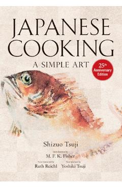 Japanese Cooking: A Simple Art - Shizuo Tsuji