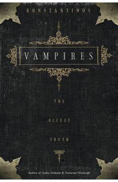 Vampires: The Occult Truth - Konstantinos