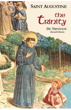 The Trinity: De Trinitate - O. P. Edmund Hill