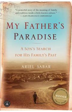 My Father\'s Paradise: A Son\'s Search for His Family\'s Past - Ariel Sabar