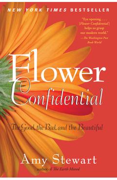 Flower Confidential - Amy Stewart