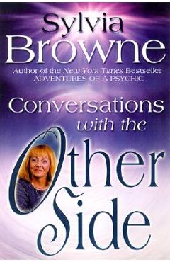 Conversations with the Other Side - Sylvia Browne