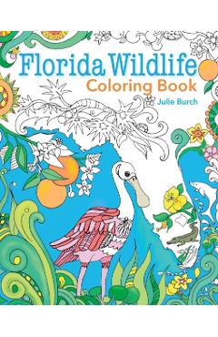 Florida Wildlife Coloring Book - Julie Burch