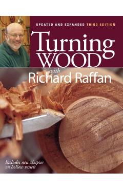 Turning Wood with Richard Raffan - Richard Raffan