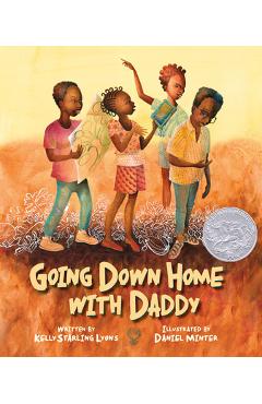 Going Down Home with Daddy - Kelly Starling Lyons