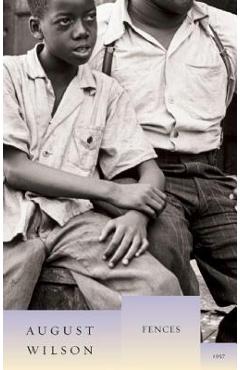 Fences: 1957 - August Wilson - Imagine 1