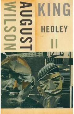 King hedley ii - august wilson