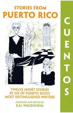 Cuentos: Stories from Puerto Rico - Kal Wagenheim