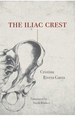 The Iliac Crest - Sarah Booker