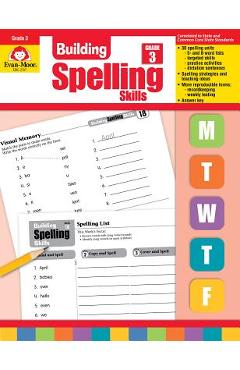 Building Spelling Skills Grade 3 - Evan-moor Educational Publishers