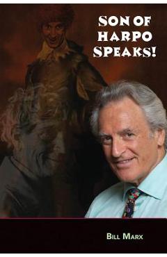 Son of harpo speaks! - bill marx