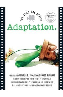 Adaptation - Charlie Kaufman