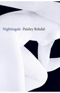 Nightingale - Paisley Rekdal