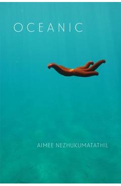 Oceanic - Aimee Nezhukumatathil