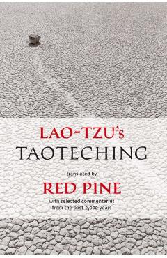 Lao-Tzu's Taoteching: With Selected Commentaries from the Past 2,000 Years - Red Pine