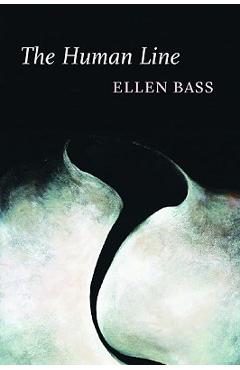 The Human Line - Ellen Bass