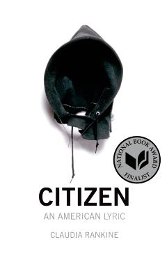 Citizen: An American Lyric - Claudia Rankine
