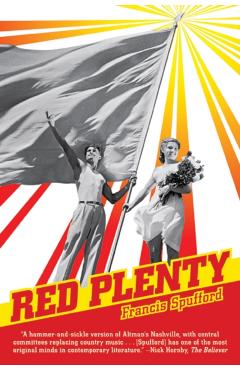 Red Plenty - Francis Spufford