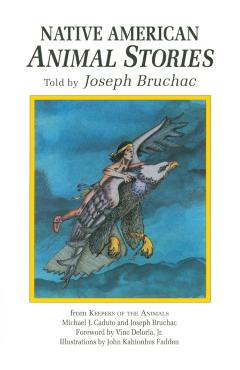 Native American Animal Stories - Joseph Bruchac Iii