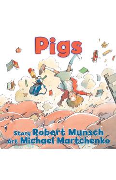 Pigs - Robert Munsch
