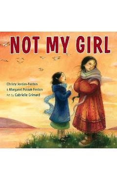 Not My Girl - Christy Jordan-fenton