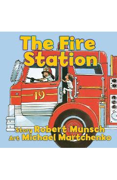 The Fire Station - Robert Munsch - Imagine 1