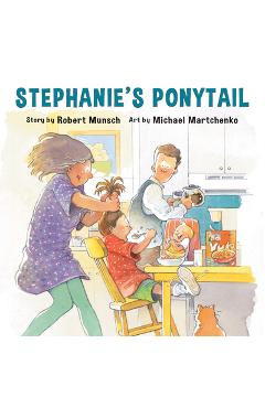 Stephanie\'s Ponytail (Annikin Edition) - Robert Munsch