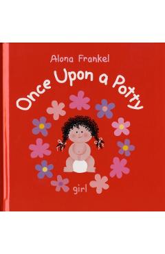 Once Upon a Potty: Girl - Alona Frankel