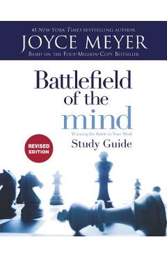 Battlefield of the Mind Study Guide: Winning the Battle in Your Mind - Joyce Meyer