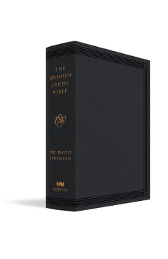 The Jeremiah Study Bible, Esv, Black Leatherluxe: What It Says. What It Means. What It Means for You. - David Jeremiah