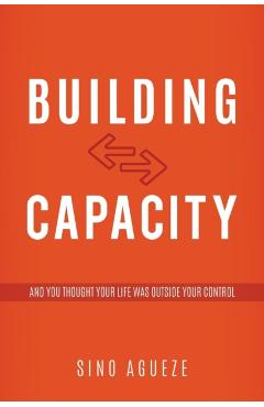 Building Capacity - Sino Agueze