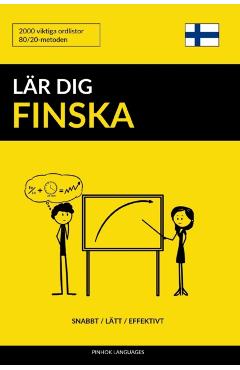 L�r dig Finska - Snabbt / L�tt / Effektivt: 2000 viktiga ordlistor - Pinhok Languages