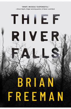 Thief River Falls - Brian Freeman