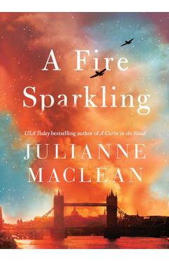 A Fire Sparkling - Julianne Maclean