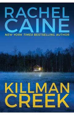 Killman Creek - Rachel Caine