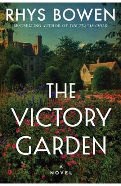 The Victory Garden - Rhys Bowen