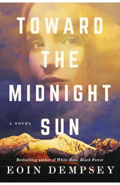 Toward the Midnight Sun - Eoin Dempsey