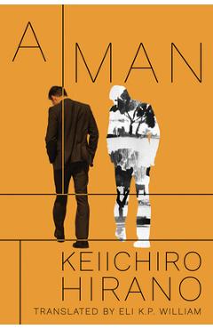 A Man - Keiichiro Hirano