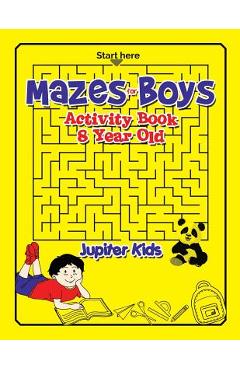Mazes for Boys: Activity Book 8 Year Old - Speedy Publishing Books