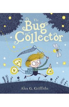The Bug Collector - Alex G. Griffiths
