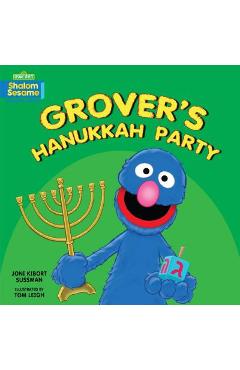 Grover\'s Hanukkah Party - Joni Kibort Sussman