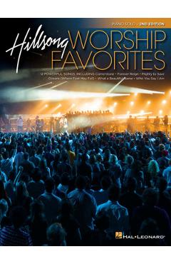 Hillsong Worship Favorites: Piano Solo Songbook - Hal Leonard Corp