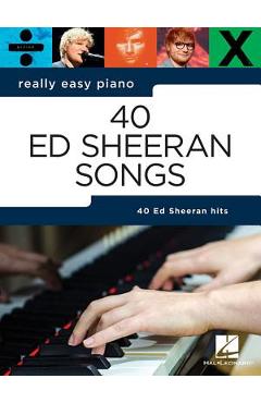 Ed Sheeran - Really Easy Piano - Ed Sheeran